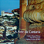 A Arte da Cantaria - C.A.Pereira, A.Liccardo e F.G.Silva. Ed ComArte, BH